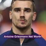 Antoine Griezmann Net Worth 2021