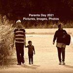 National Parents Day 2021 Pictures, Images, Photos Download