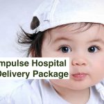 Impulse Hospital Delivery Package 2021 - Cost for Normal, Painless & Cesarean Delivery